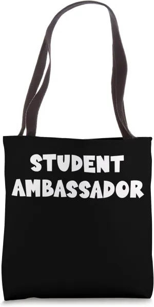 Ambassadors, Representative, Student Ambassador Tote Bag