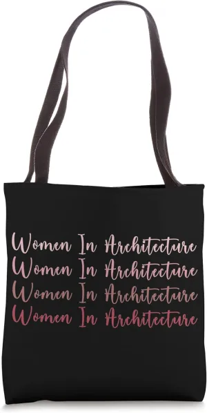 Architect Women In Architecture Architects Tote Bag