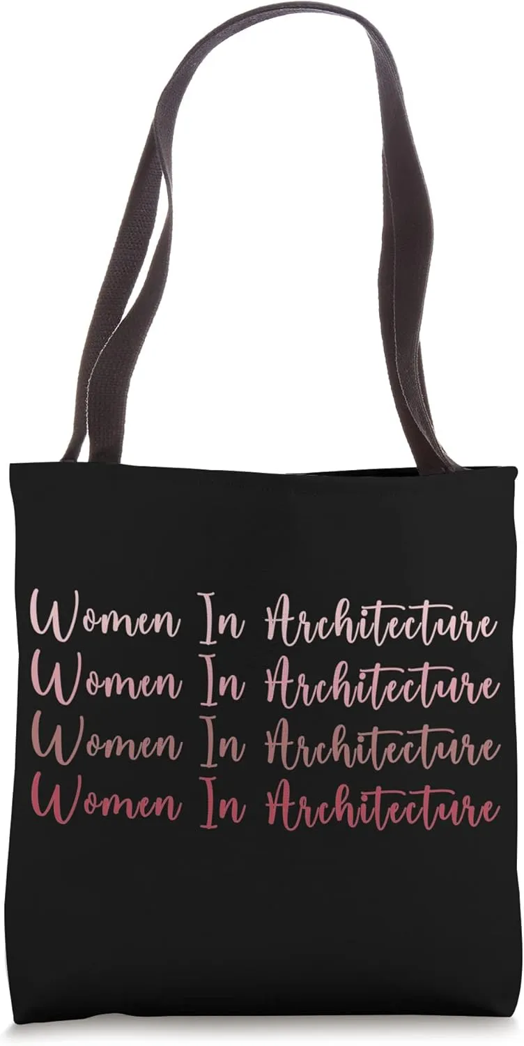 Architect Women In Architecture Architects Tote Bag