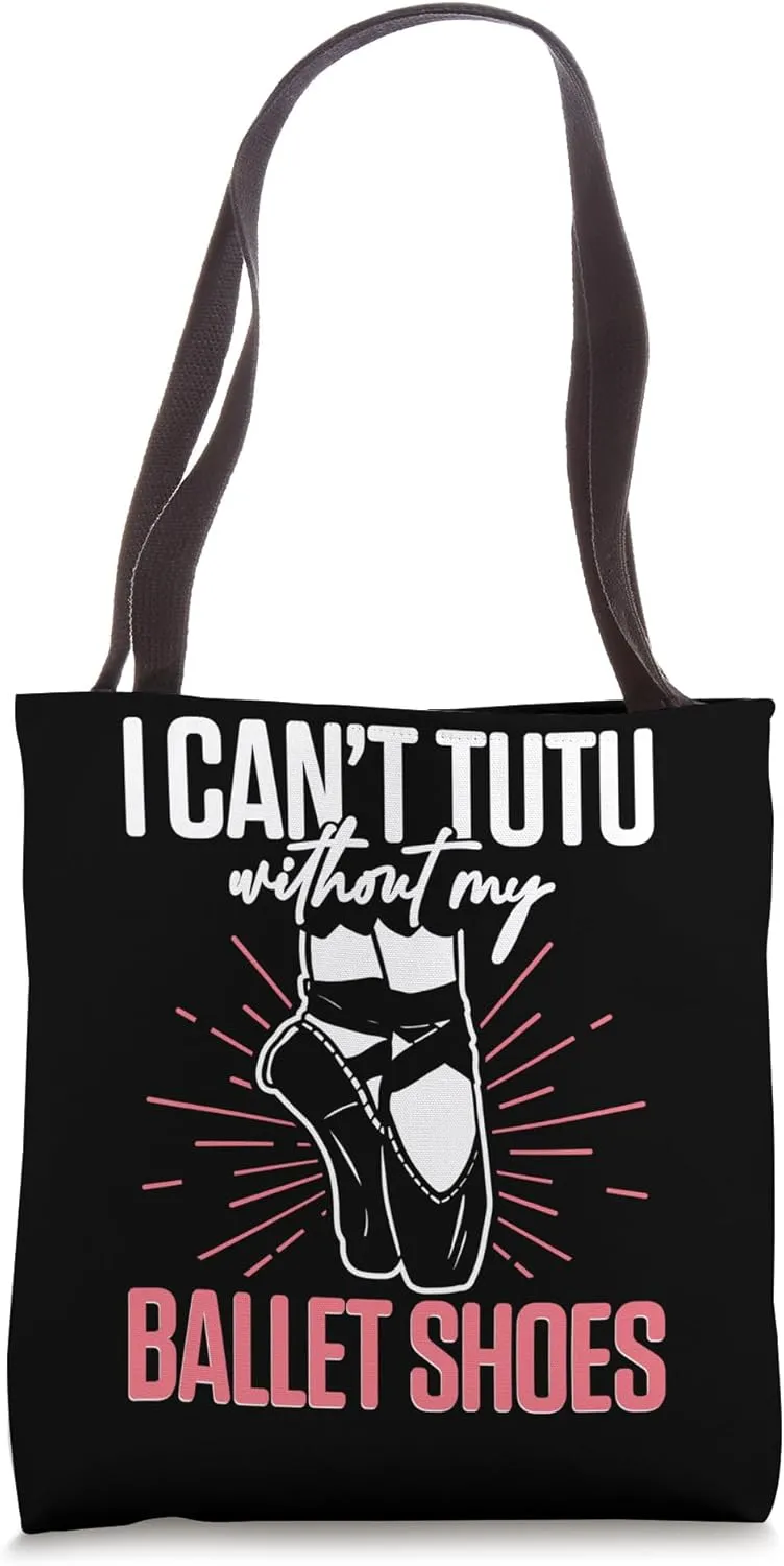 Ballet Ballerina Dancing Pointe Shoes Pirouette Women Kids Tote Bag