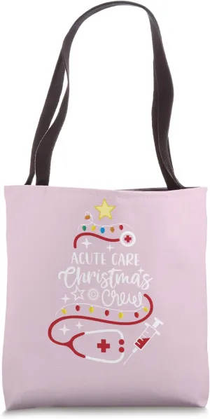 Critical Care Nurse Tech Secretary Acute Care Christmas Crew Tote Bag