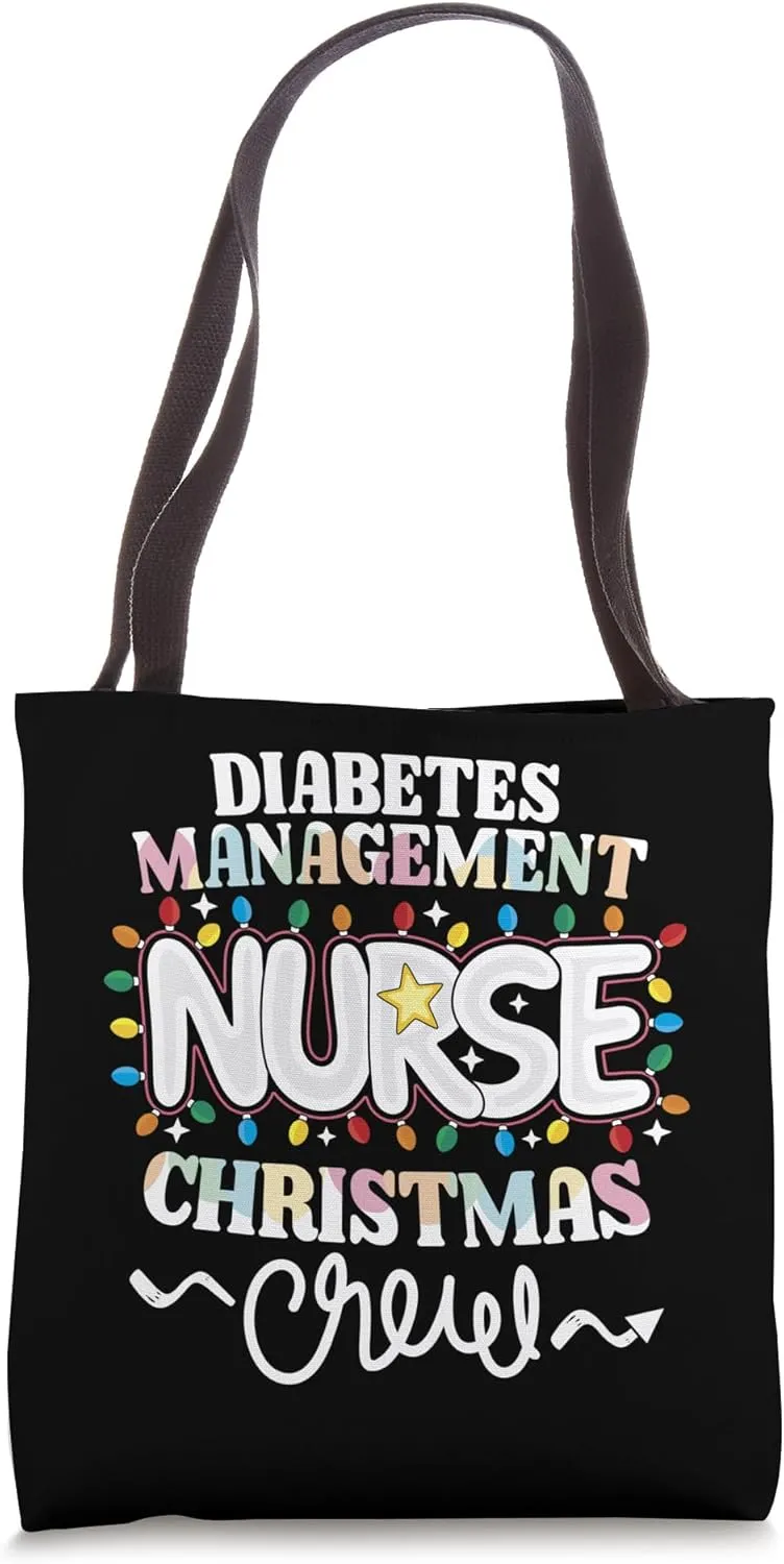 Diabetes Management Nurse Christmas Crew Endocrinology Nurse Tote Bag
