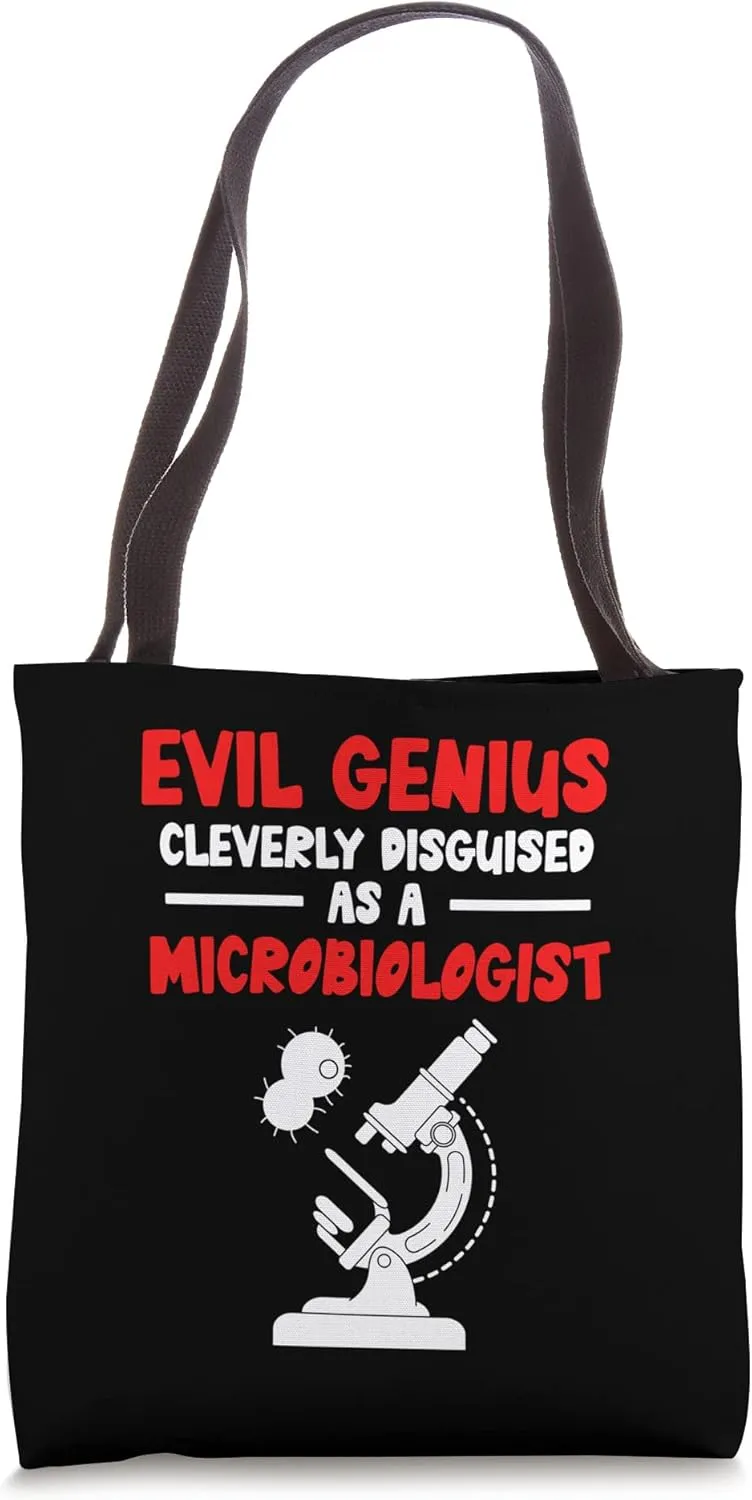 Evil Genius Clevery Disguised As Microbiologist Science Fan Tote Bag