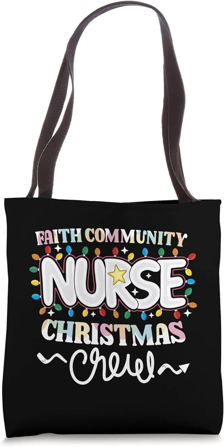 Faith Community Nurse Christmas Crew Parish Nursing NP RN Tote Bag