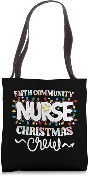 Faith Community Nurse Christmas Crew Parish Nursing NP RN Tote Bag