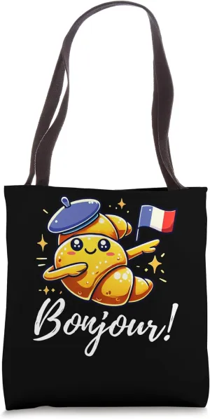 Funny Croissant French Saying Quote France Baking Breakfast Tote Bag