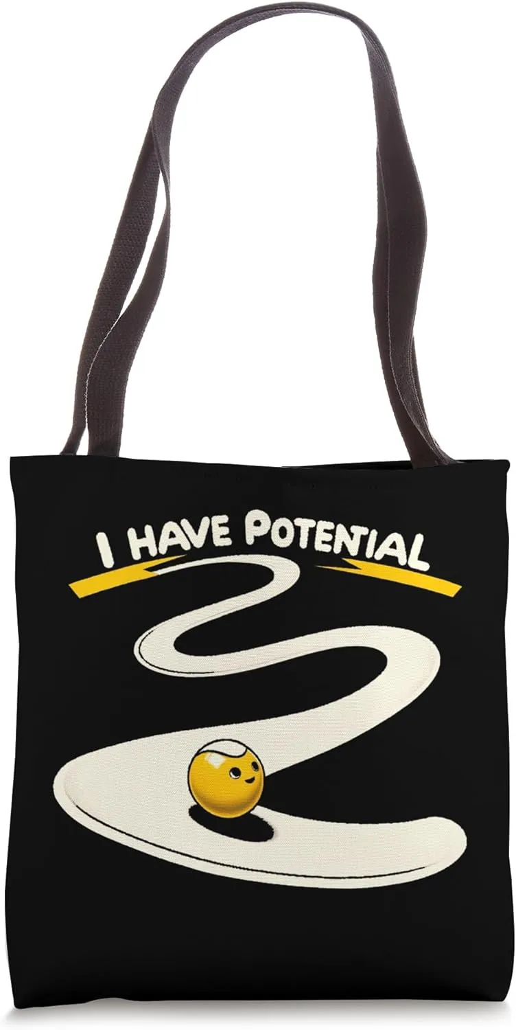 Funny I Have Potential Energy Physics Science Tote Bag