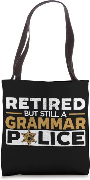 Grammar Police English Teacher Grammar Teacher Apostrophe Tote Bag