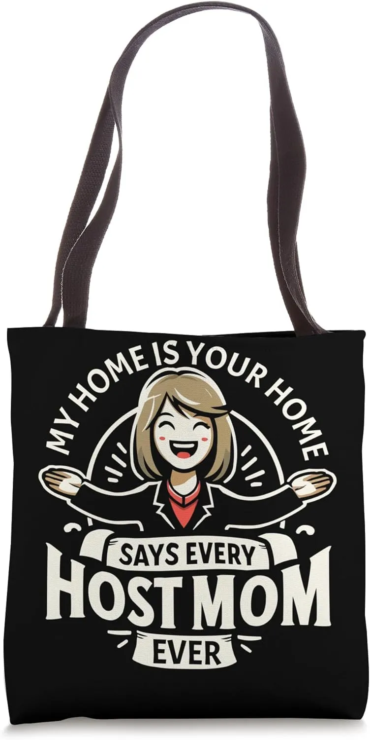 Host Mom Exchange Student Host Family Host Parent Tote Bag