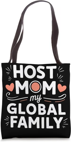 Host Mom Exchange Student Host Family Host Parent Tote Bag