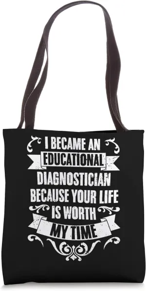 I Became An Educational Diagnostician Awesome SPED Teachers Tote Bag