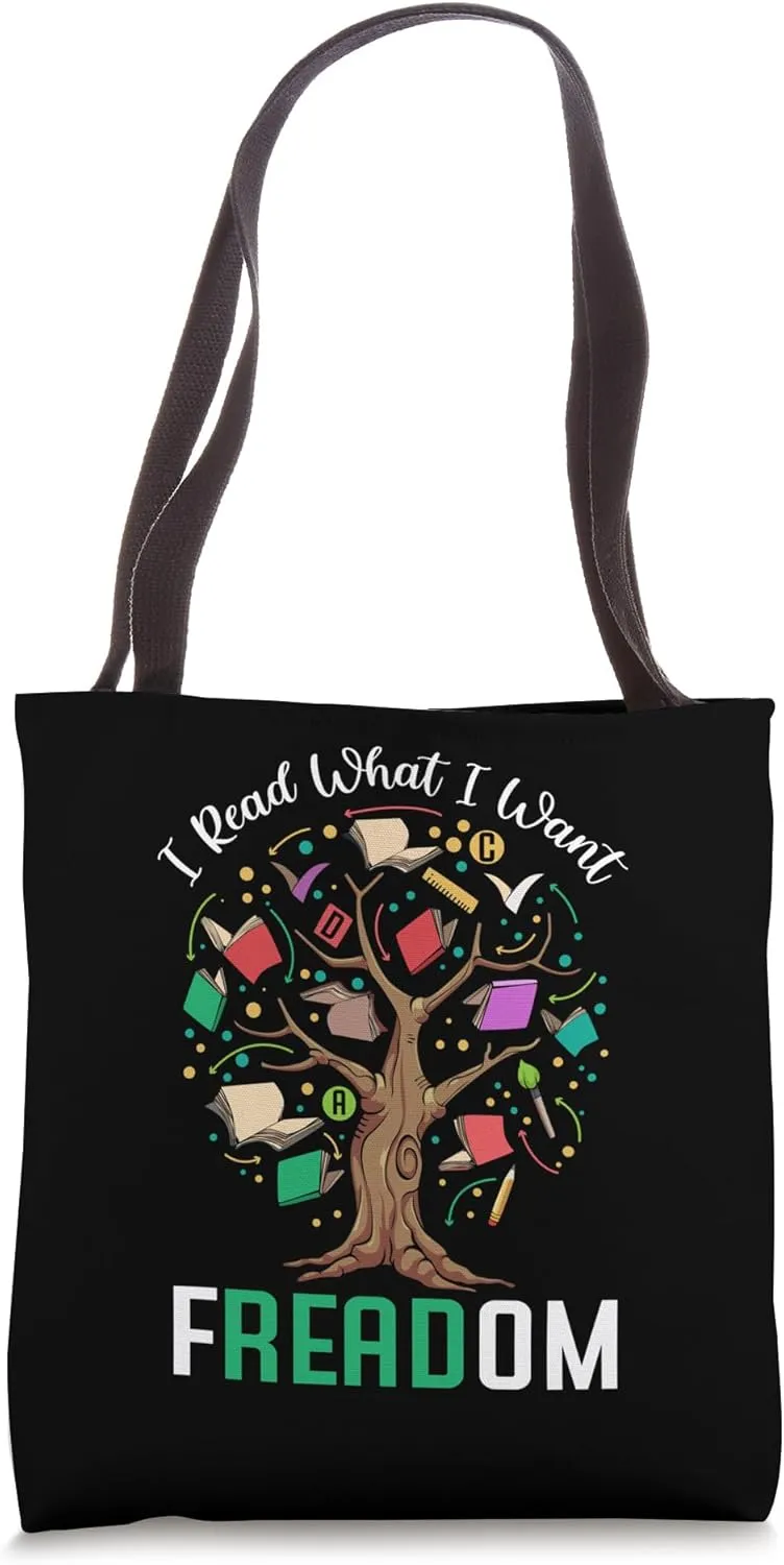 I Read What I Want Freedom Banned Books Lover Bookworm Tote Bag