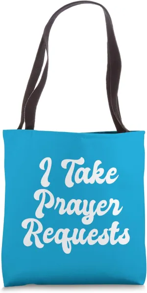 I Take Prayer Requests Intercede Praying Christian Cross God Tote Bag