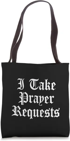 I Take Prayer Requests Pray Christian Praying Saying Grace Tote Bag