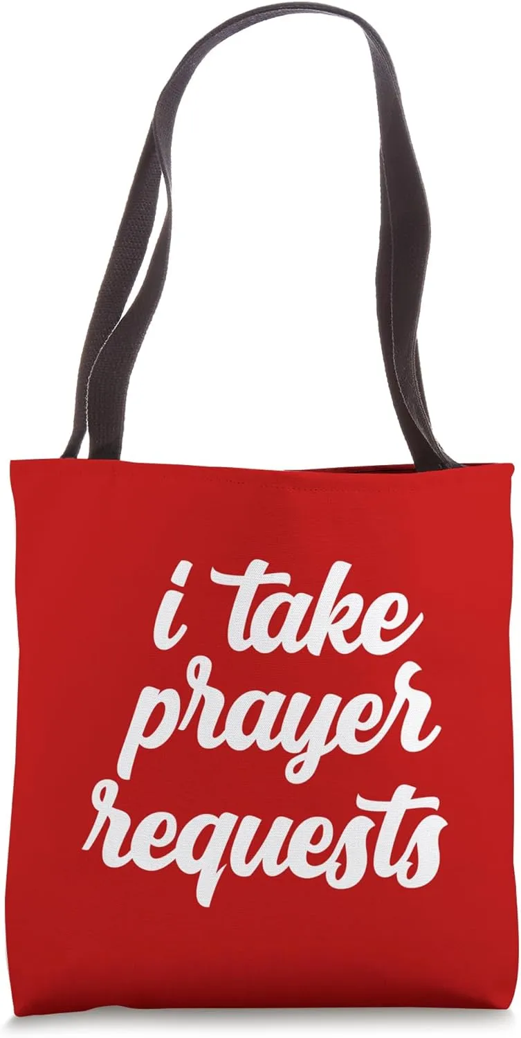 I Take Prayer Requests Pray Christian Saying Grace Praying Tote Bag