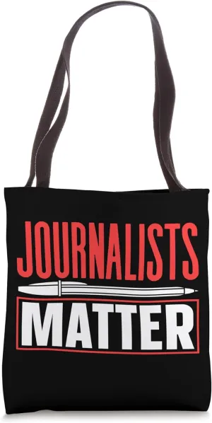 Journalists Matter Journalism Press Job Journalist Tote Bag