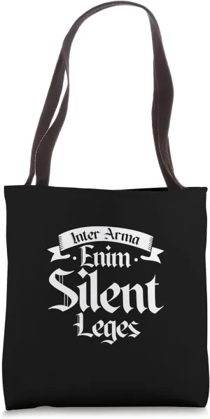 Latin - Inter arma enim silent leges Tote Bag