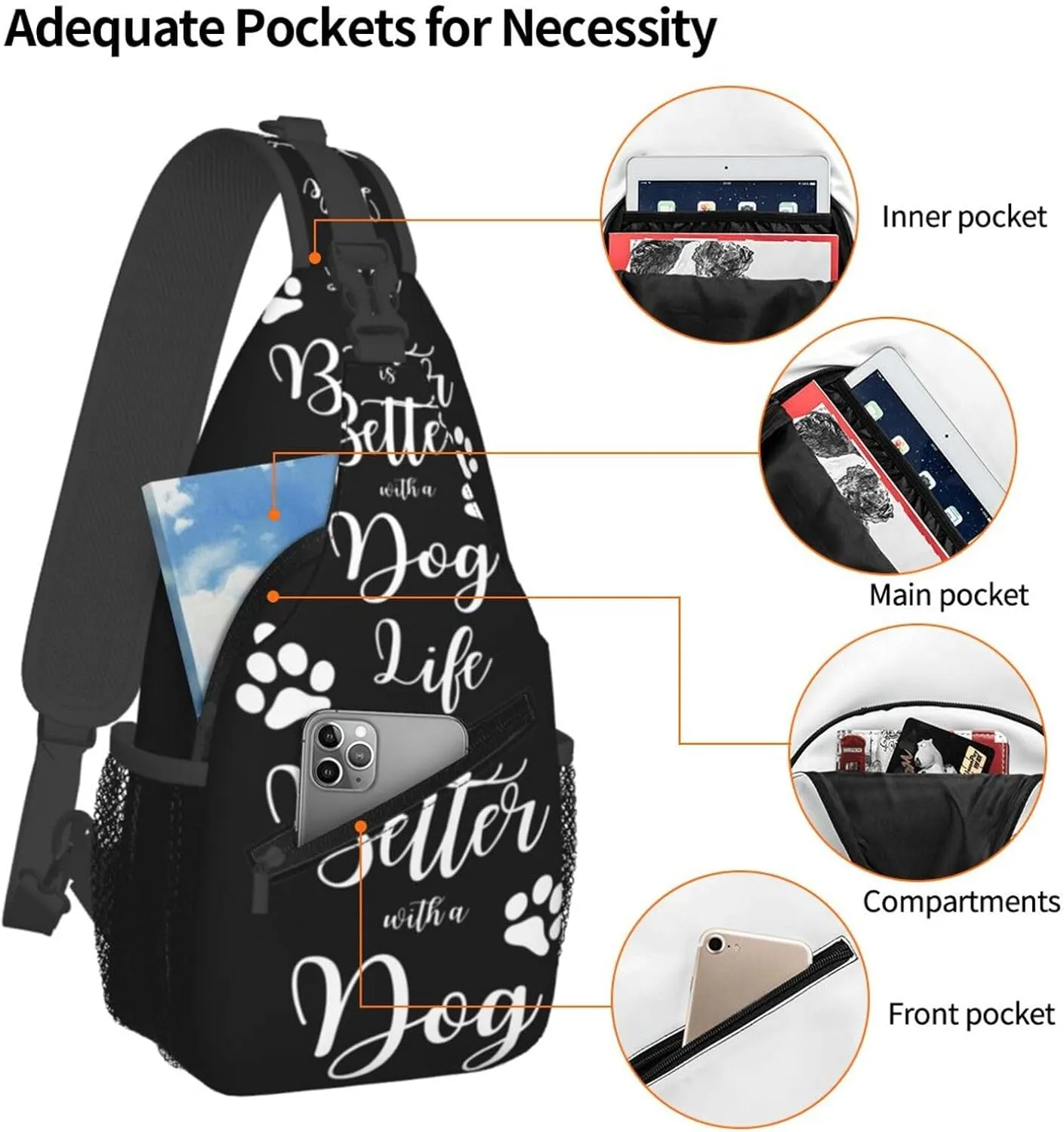 Life Is Better With A Dog Crossbody Bag Cross Chest Bag Adjustable Sling Backpack Sports Gym Shoulder Bags Travel Cycling Daypack Diagonally Casual Rucksack