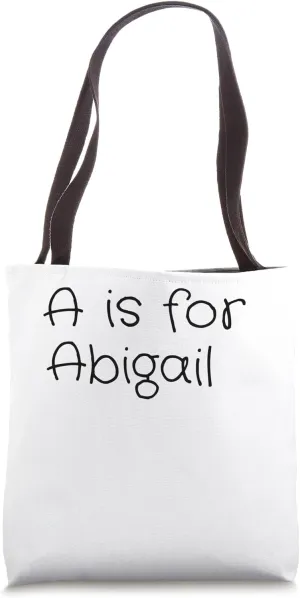 Personalized A is for Abigail Name Student Kindergarten Girl Tote Bag
