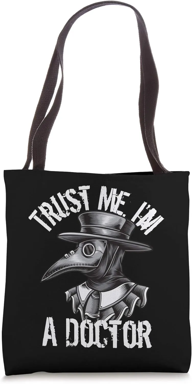Plague Doctor Trust Me I'm a Doctor Gothic Medieval Medicine Tote Bag