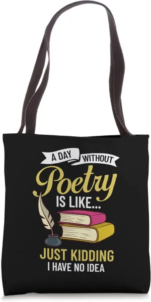 Poetry Writer Poet Quotes Writing Poem Maker Teacher Tote Bag