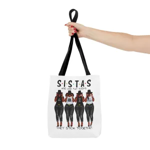 Sisters stick together