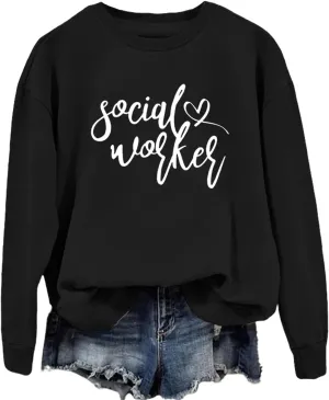 Social Worker Sweatshirt Funny Long Sleeve Graphic Tees for Women Future School Student Shirts Graduation Gifts