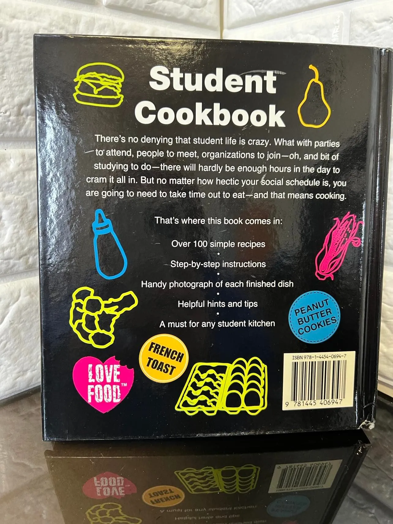 Student Cookbook Hardcover, Over 100 Easy and Economical Dishes for Hungry Students!