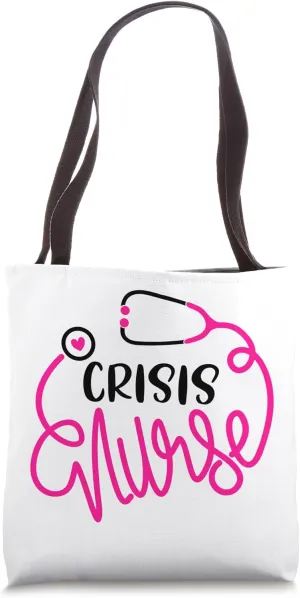 Travel Nursing Department RN Cute Crisis Nurse Tote Bag