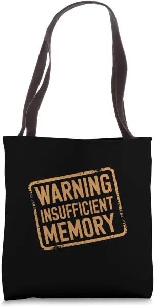 Warning Insufficient Memory Coding Student Error ||- Tote Bag