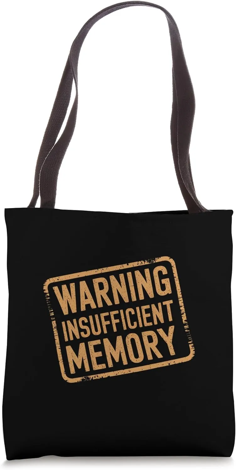 Warning Insufficient Memory Coding Student Error ||- Tote Bag