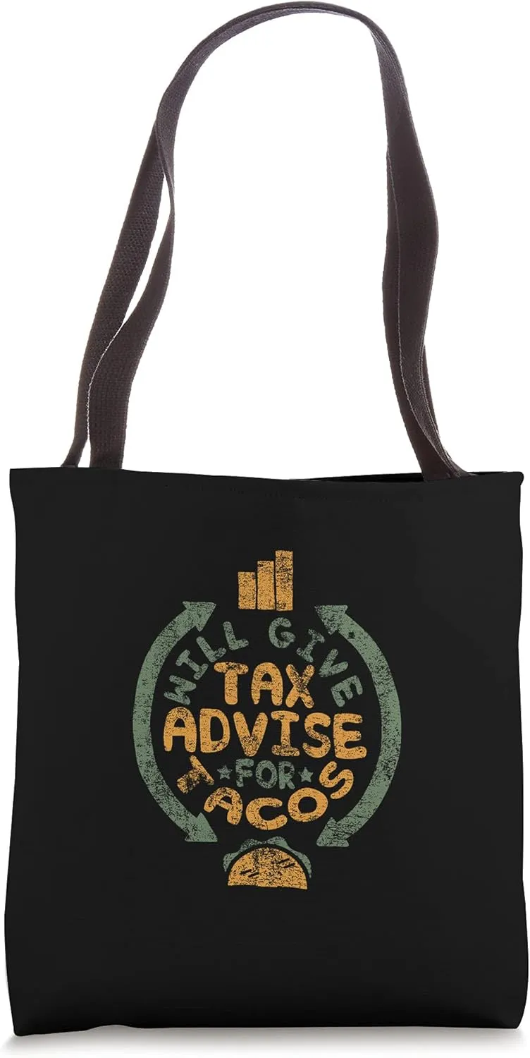 Will Give Tax Advise For Tacos - Accountant Joke Tote Bag